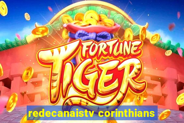 redecanaistv corinthians